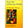 From The Glittering World by Irvin Morris