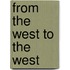 From The West To The West