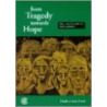From Tragedy Towards Hope door Madhu Bala Nath