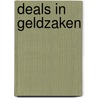 Deals in geldzaken