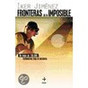 Fronteras de Lo Imposible door Iker Jimenez