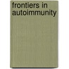 Frontiers In Autoimmunity door Onbekend