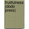Fruitfulness (Dodo Press) door Émile Zola