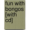 Fun With Bongos [with Cd] door Trevor Salloum