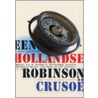 Een Hollandse Robinson Crusoe by M. Koolbergen