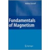 Fundamentals of Magnetism door Mathias Getzlaff