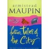 Further Tales Of The City