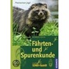 Fährten- und Spurenkunde by Karl Brandt