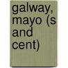 Galway, Mayo (S And Cent) door Ordnance Survey of Ireland