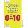 Games And Activities 0-10 by Bev Dunbar