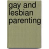 Gay and Lesbian Parenting by Jack Drescher