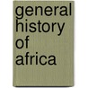 General History Of Africa door Unesco
