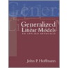 Generalized Linear Models door John P. Hoffmann