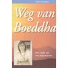 Weg van Boeddha door Martine Kamphuis