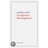 Georgisches Reisetagebuch door Jonathan Littell