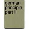 German Principia, Part Ii by William Smith
