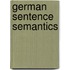 German Sentence Semantics