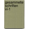 Gesammelte Schriften Vi-1 door Carl Gustav Jochmann