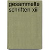 Gesammelte Schriften Xiii door Max Horkheimer