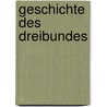Geschichte Des Dreibundes by Arthur Singer