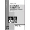 Geselligkeit mit Senioren door Magrit Evers