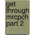 Get Through Mrcpch Part 2