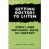Getting Doctors To Listen by Philip J. Boyle