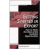 Getting Started In Export door Roger Bennett