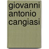 Giovanni Antonio Cangiasi door James Ladewig