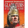 Gladiators & Ancient Rome by Anita Ganeri