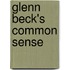 Glenn Beck's Common Sense