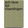 Ach lieve tijd Vlaardingen
