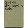 Gnie Du Dix-Neuvime Sicle door douard Alletz