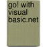 Go! With Visual Basic.Net