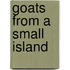 Goats From A Small Island