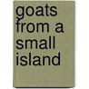 Goats From A Small Island door Anna Nicholas