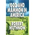 God And Mammon In America