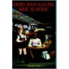 God And Satan Are Aliens! door Henry Vizi