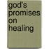 God's Promises on Healing