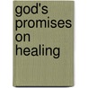 God's Promises on Healing door The Livingstone Corporation