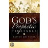 God's Prophetic Timetable door Jim Hurst