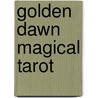Golden Dawn Magical Tarot door Sandra Tabatha Cicero