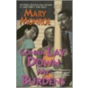 Gonna Lay Down My Burdens door Mary Monroe