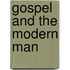 Gospel and the Modern Man