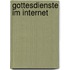 Gottesdienste im Internet