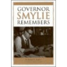 Governor Smylie Remembers door Robert E. Smylie