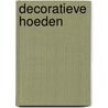 Decoratieve Hoeden by T. Bron