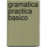 Gramatica Practica Basico door Langenscheidt