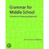 Grammar for Middle School
