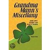 Grandma Mann's Miscellany by Margaret Mann